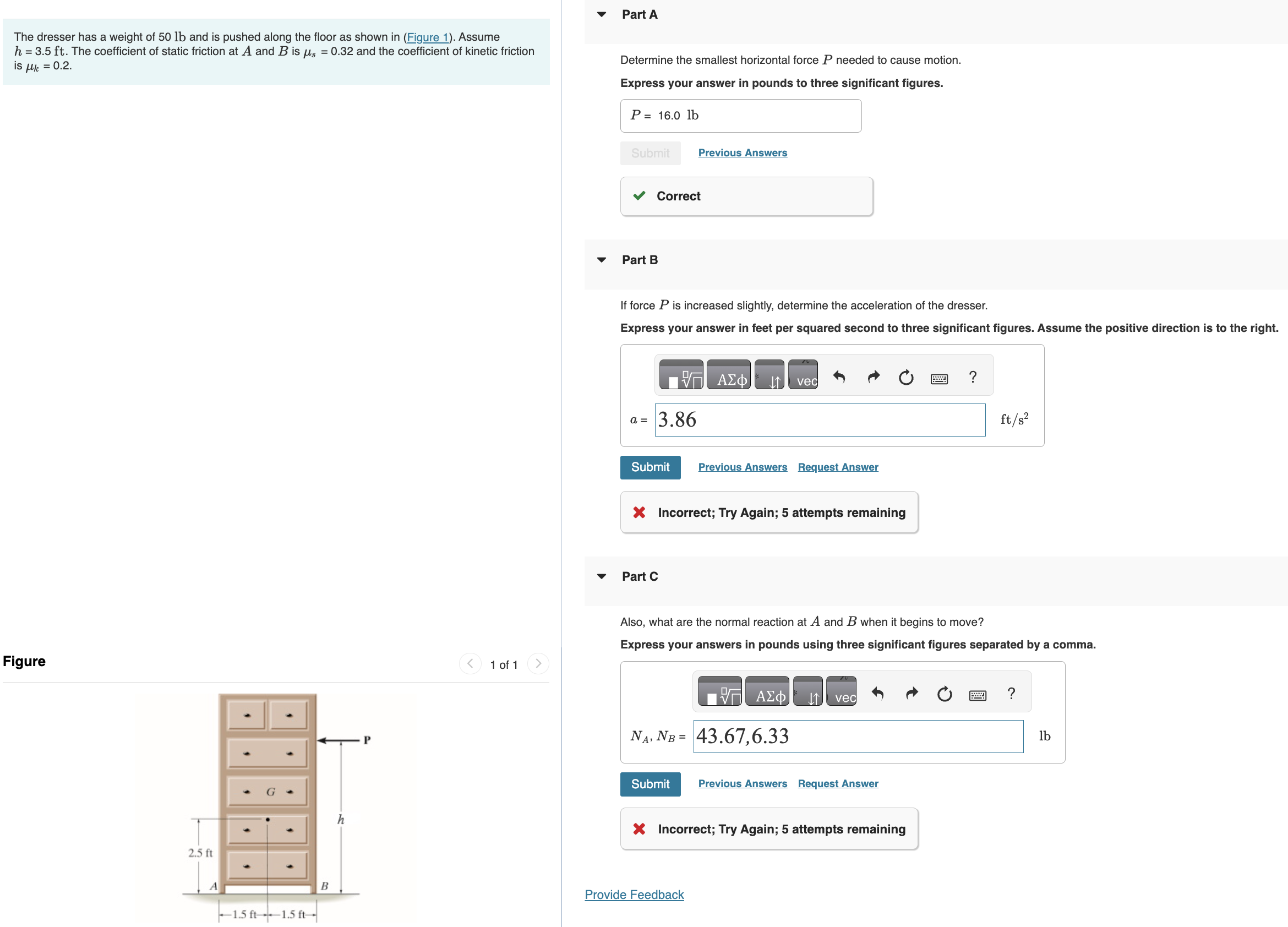 SOLVE FOR B & C The dresser has a weight of 5 0