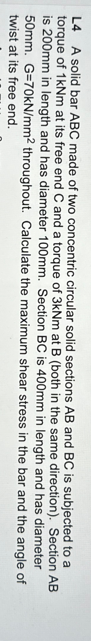 L 4 A solid bar ABC made of two concentric