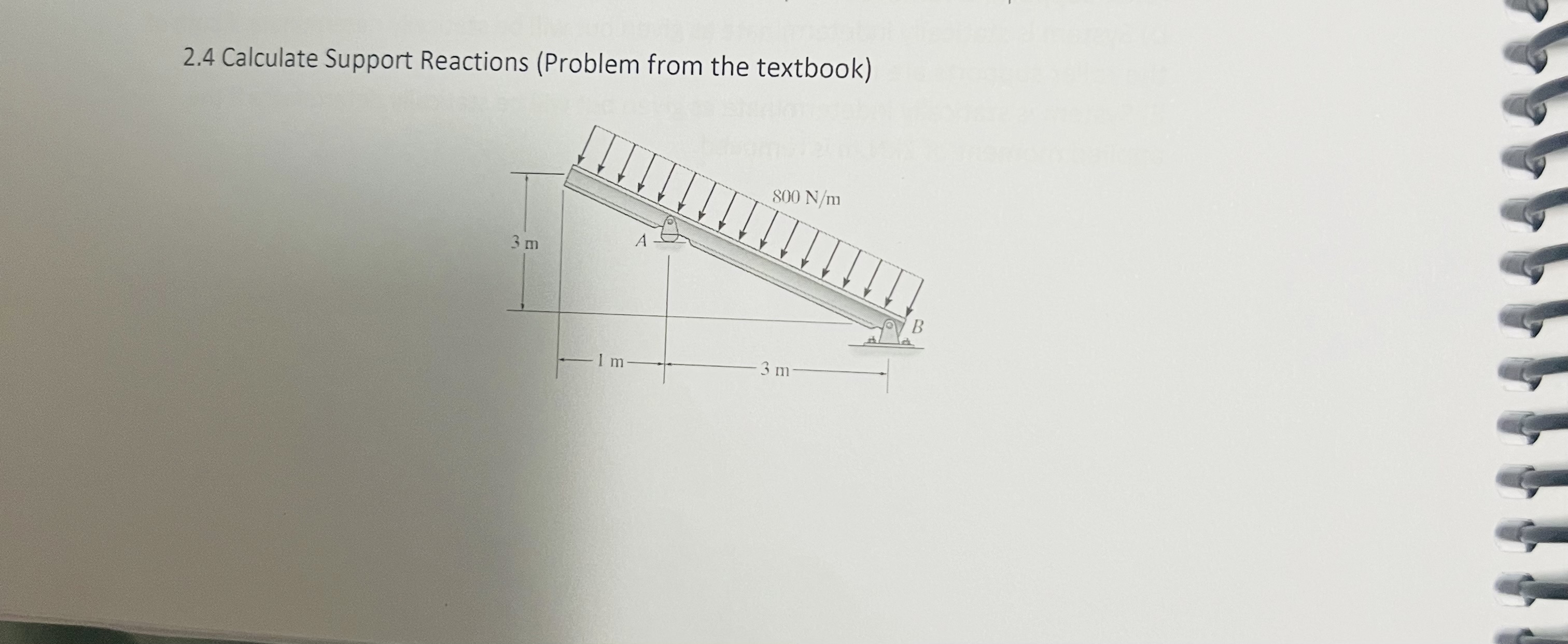 2 . 4 Calculate Support Reactions ( Problem from
