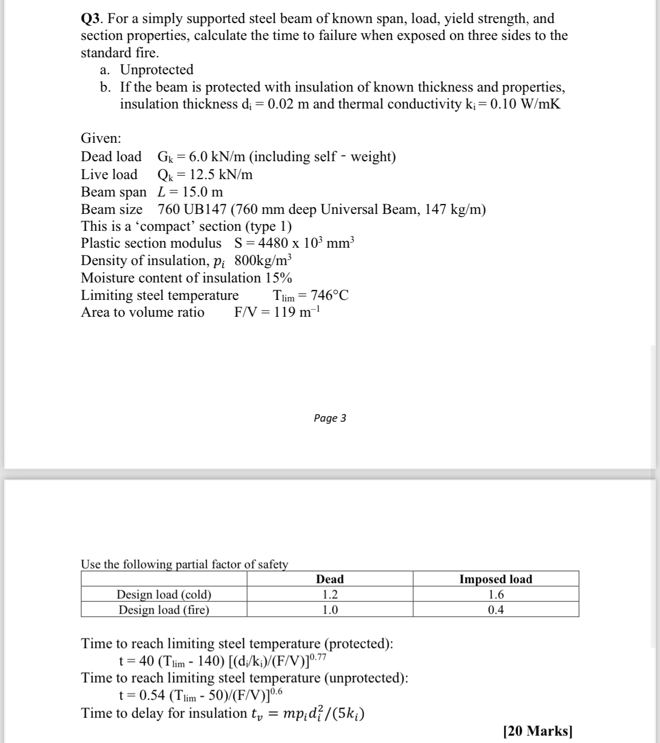 Q 3 . For a simply supported steel beam of known