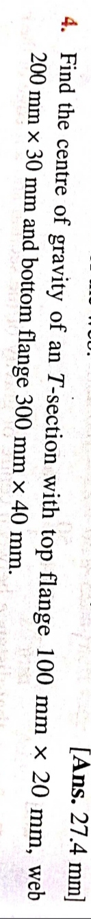 Find the centre of gravity of an T - section with