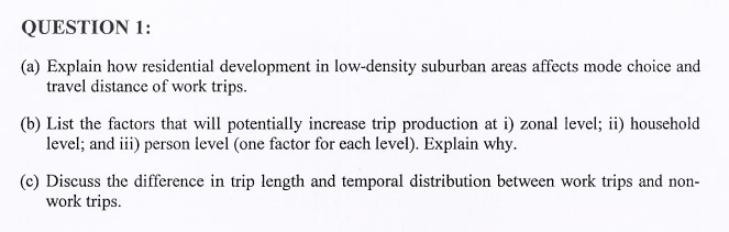 QUESTION 1 : ( a ) Explain how residential