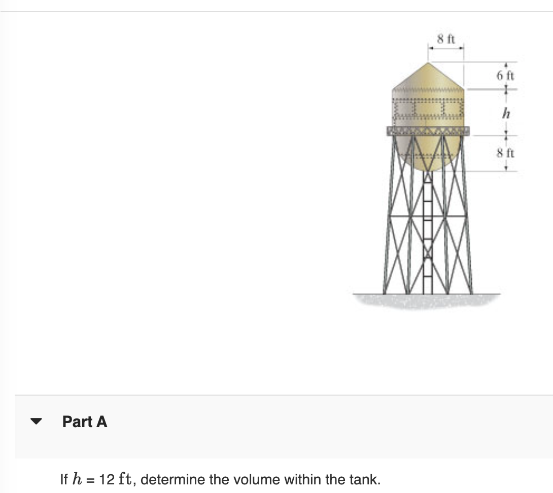 Part A If h = 1 2 f t , determine the volume