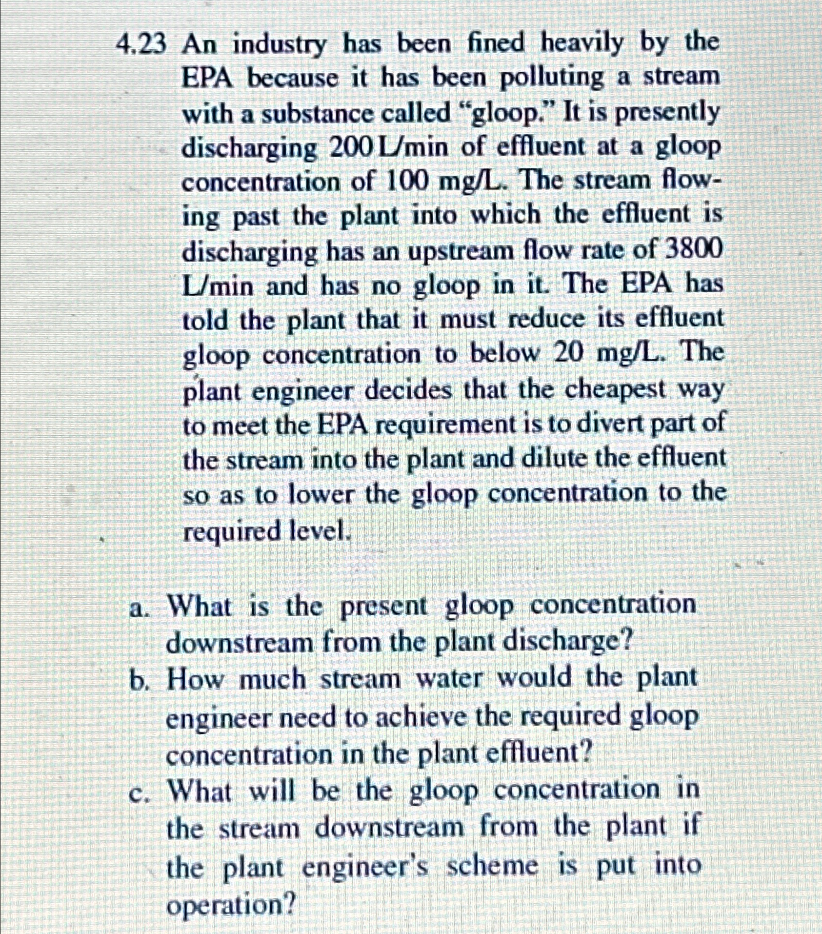 4 . 2 3 An industry has been fined heavily by the