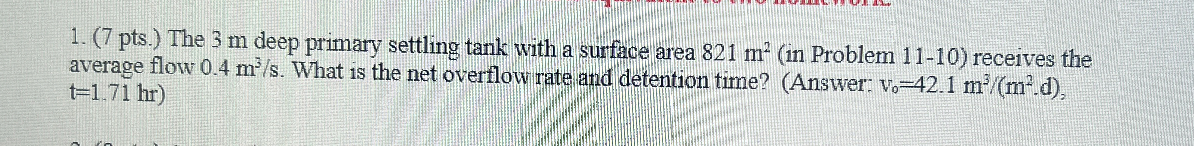 ( 7 pts . ) The 3 m deep primary settling tank