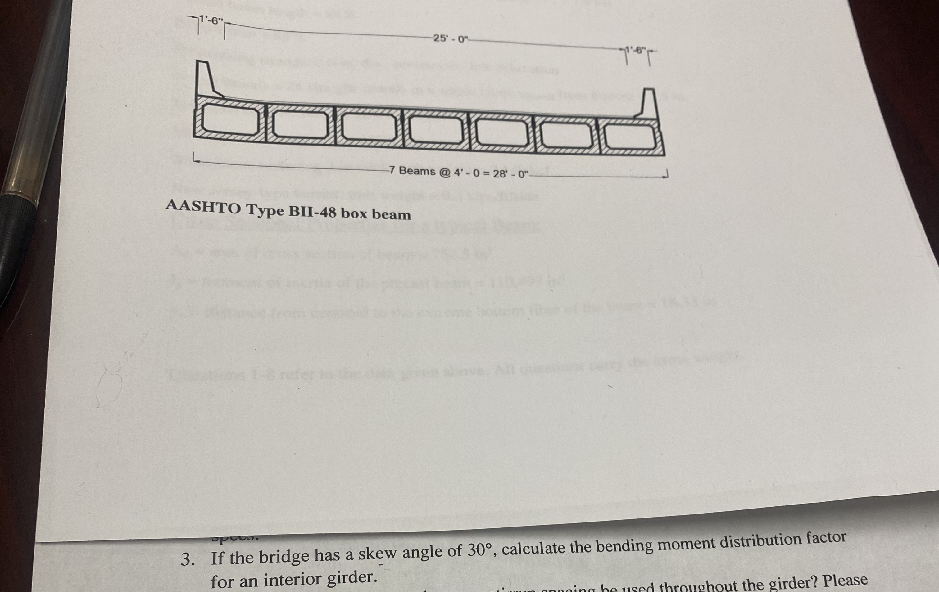 If the bridge has a skew angle of 3 0 , calculate