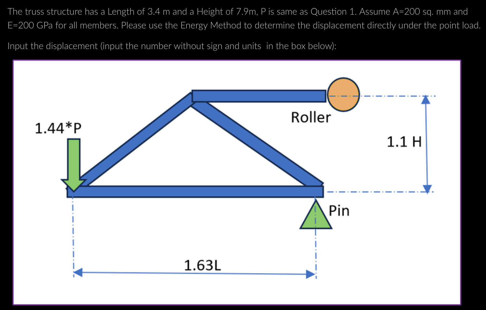The truss structure has a Length of 3 . 4 m and a