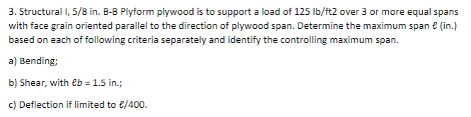 Structural I, 5 / 8 in . B - B Plyform plywood is