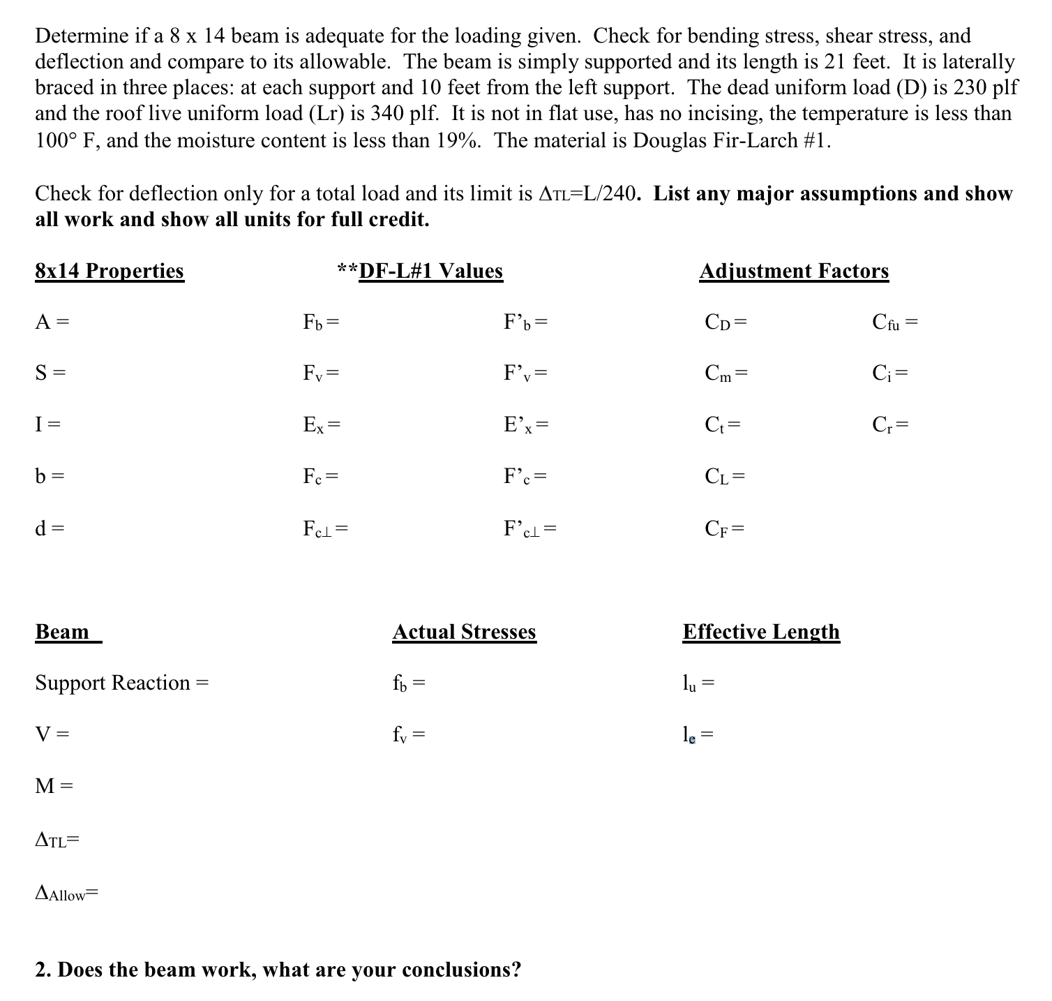 Beam Support Reaction = V = M = T L = A l l o w =
