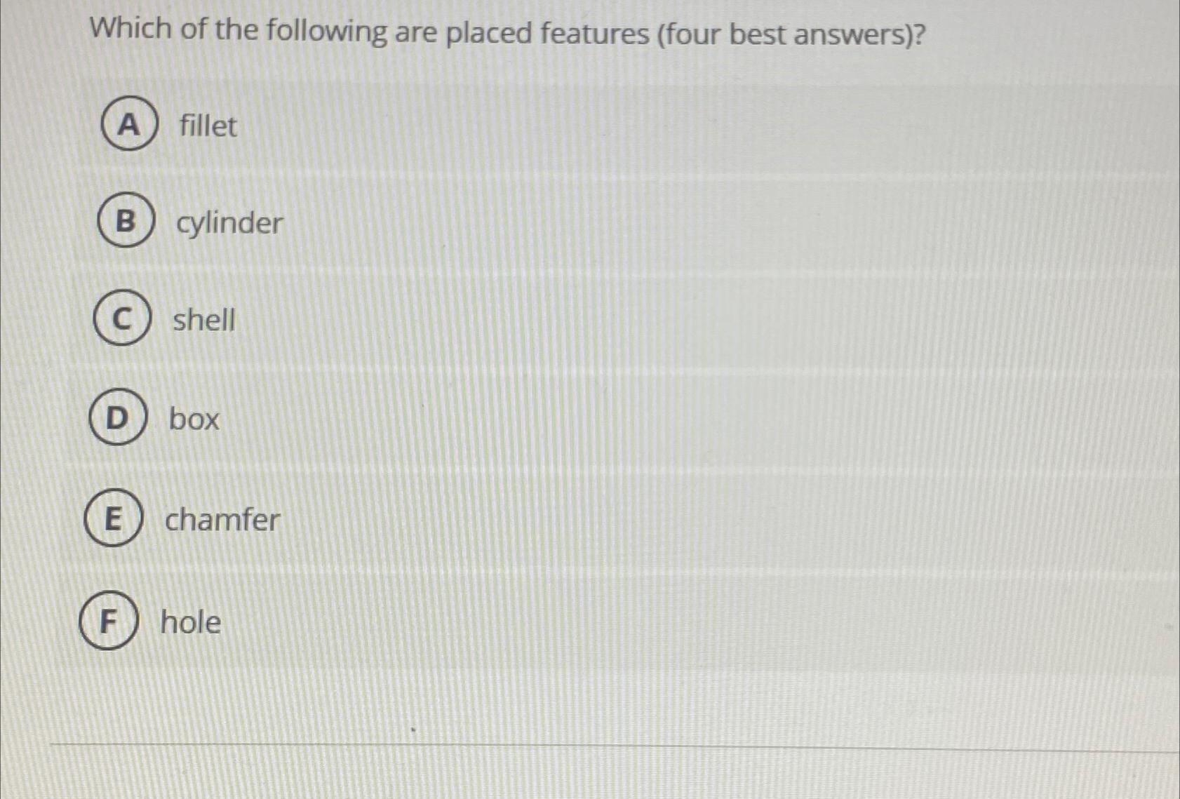 Which of the following are placed features ( four