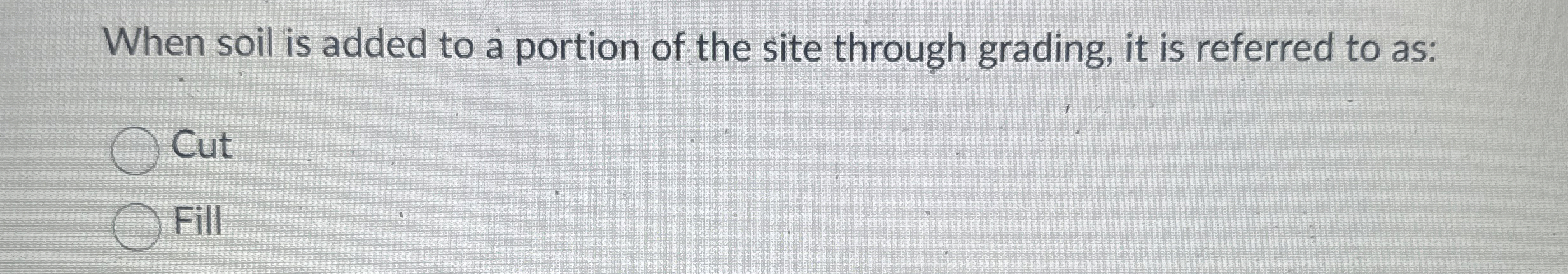 When soil is added to a portion of the site