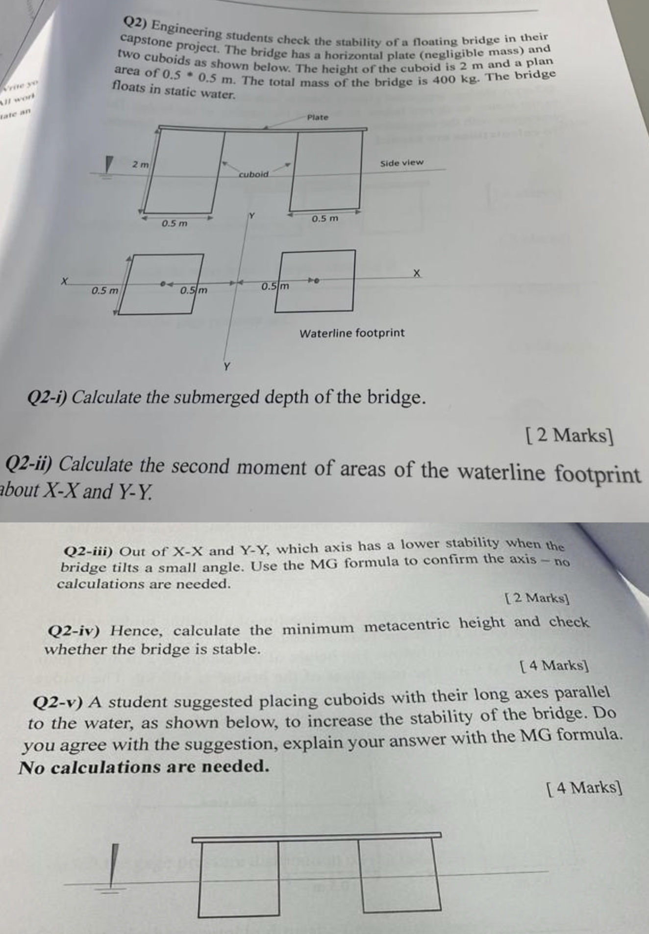 Q 2 ) Engineering students check the stability of