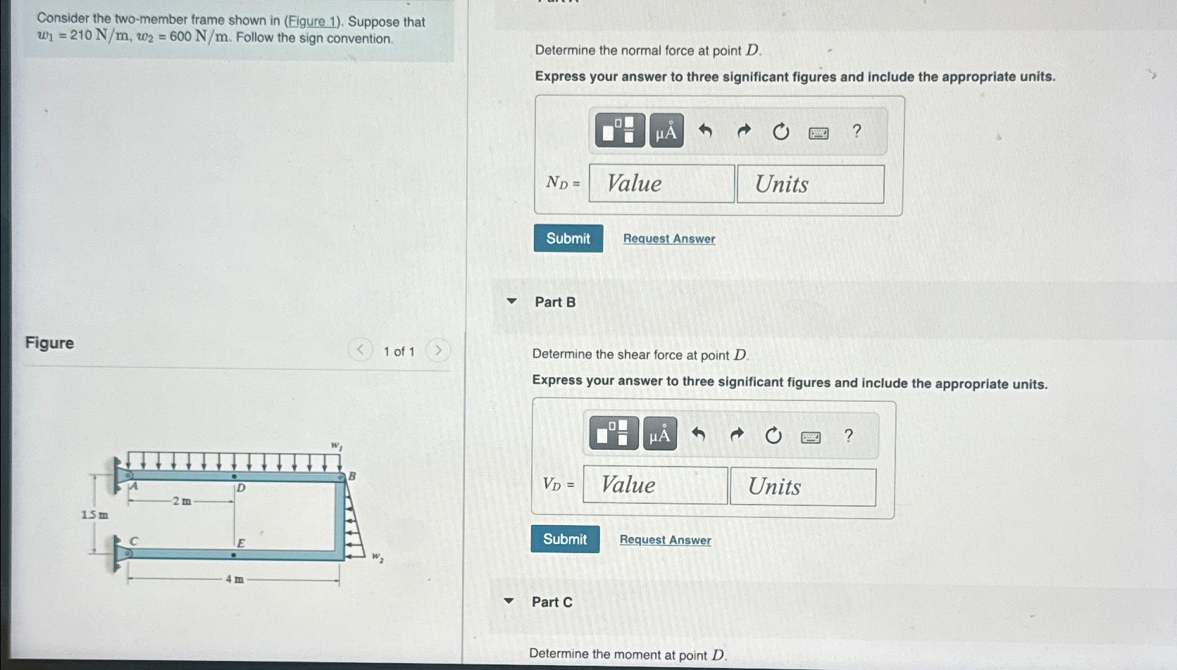 Consider the two - member frame shown in ( Figure