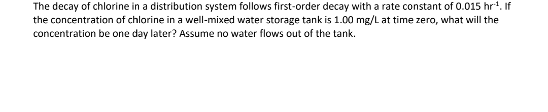 The decay of chlorine in a distribution system