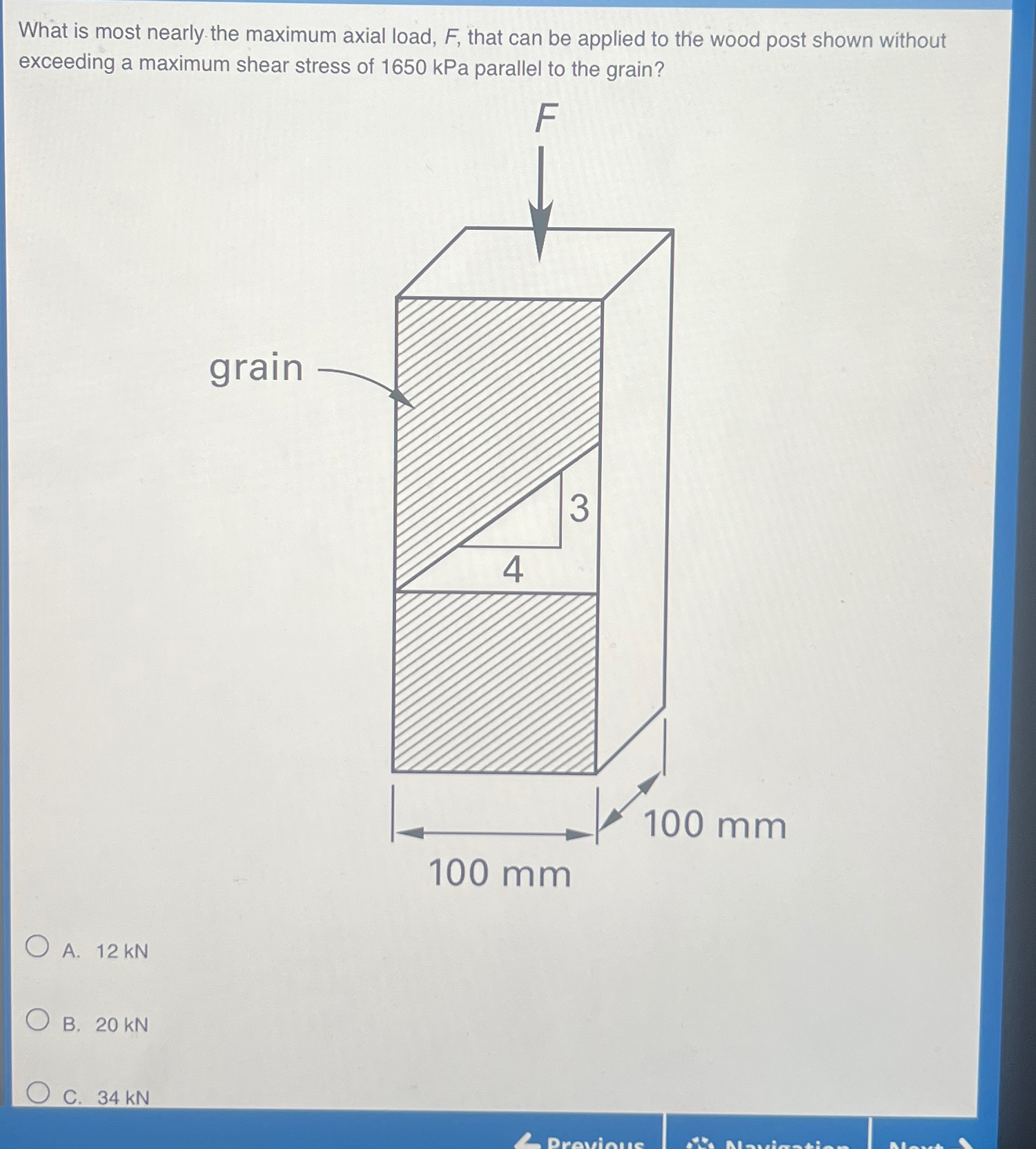 What is most nearly the maximum axial load, F ,