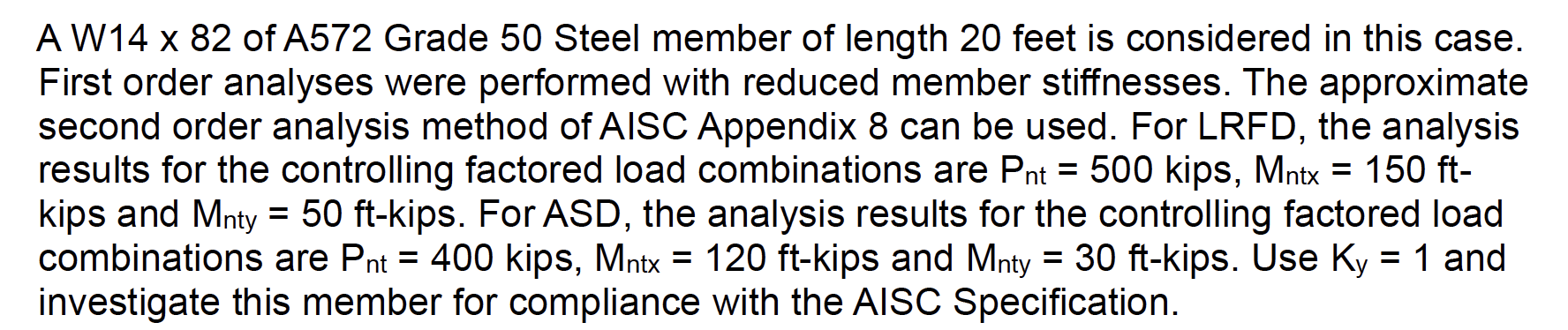 A W 1 4 x 8 2 of A 5 7 2 Grade 5 0 Steel member