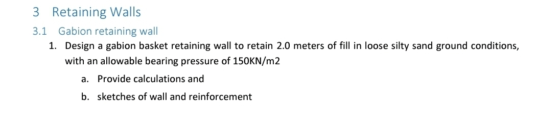 3 Retaining Walls 3 . 1 Gabion retaining wall