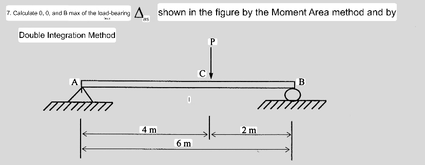 Calculate 0 , 0 , and B max of the load - bearing