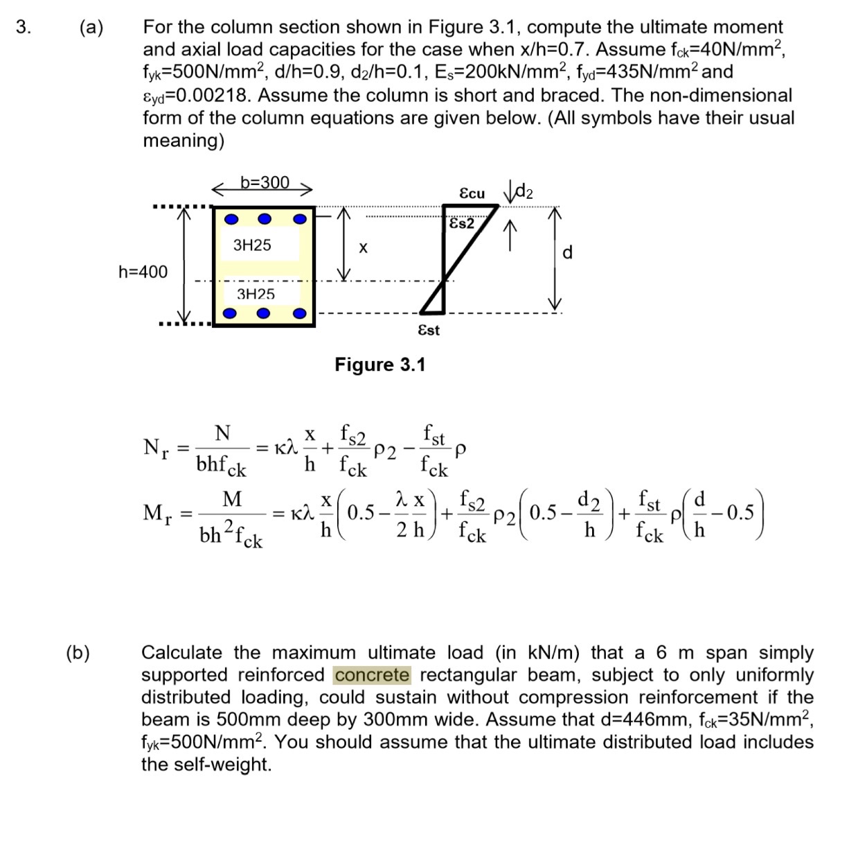 ( a ) For the column section shown in Figure 3 .