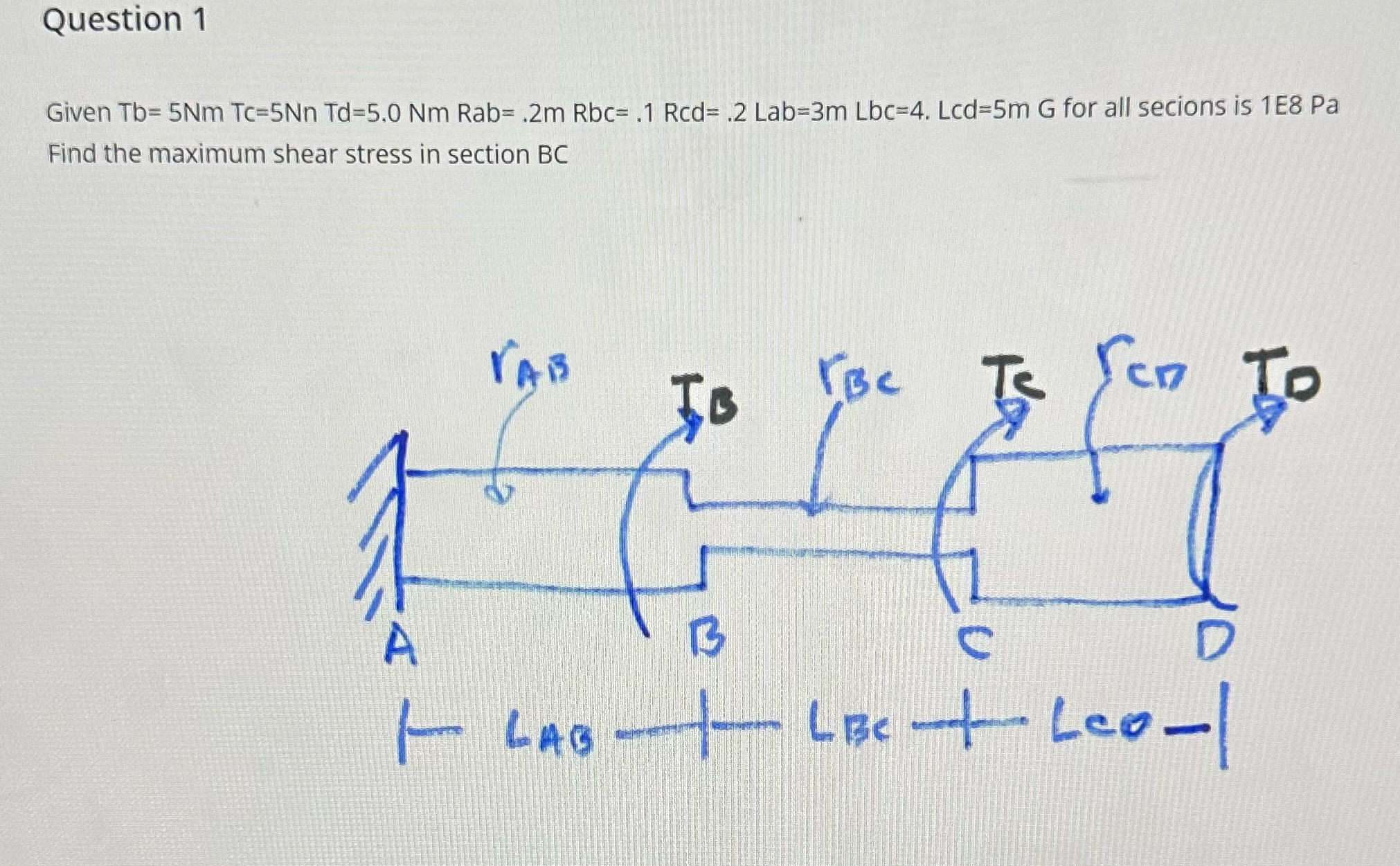 Question 1 Given T b = 5 N m T T c = 5 N n T d =