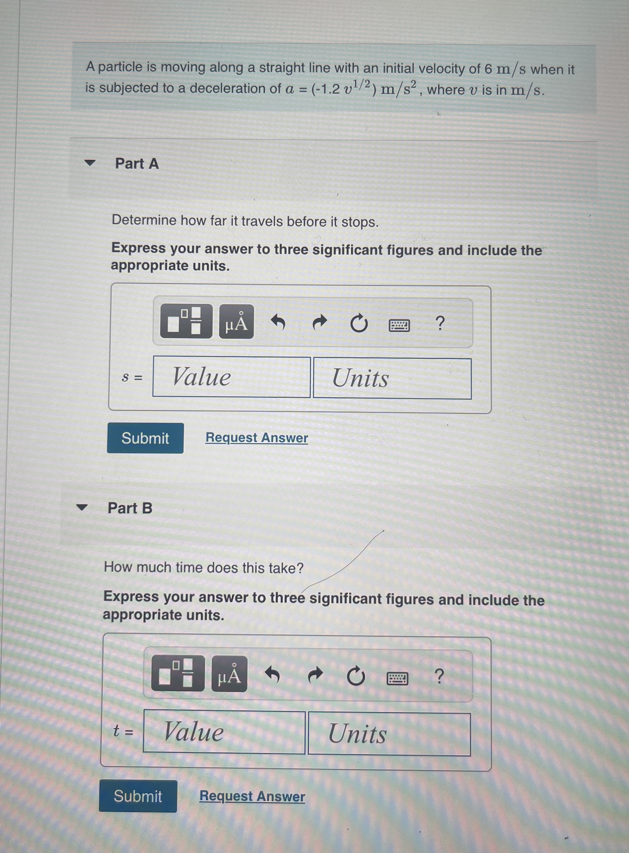 A particle is moving along a straight line with