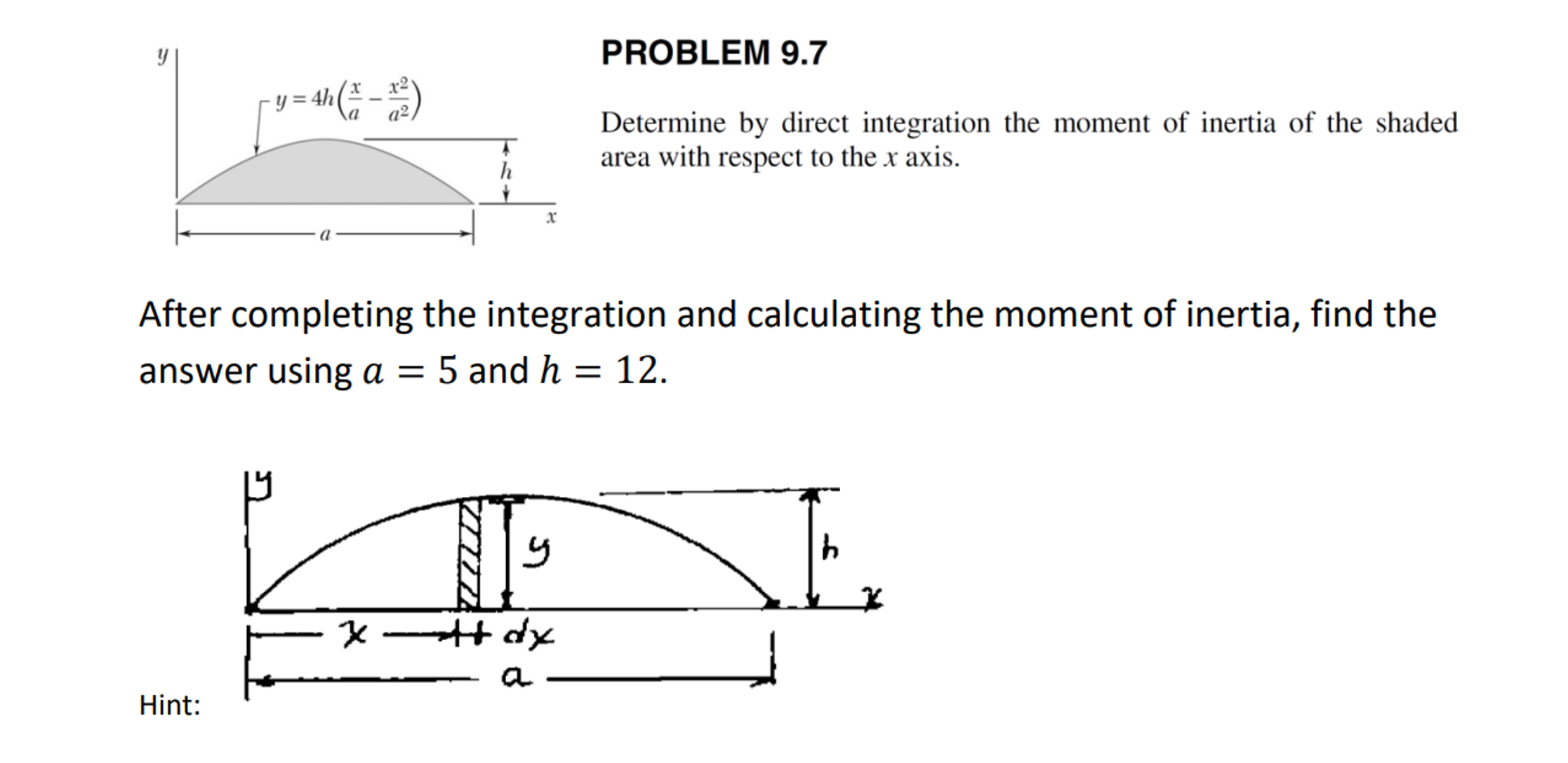 PROBLEM 9 . 7 Determine by direct integration the