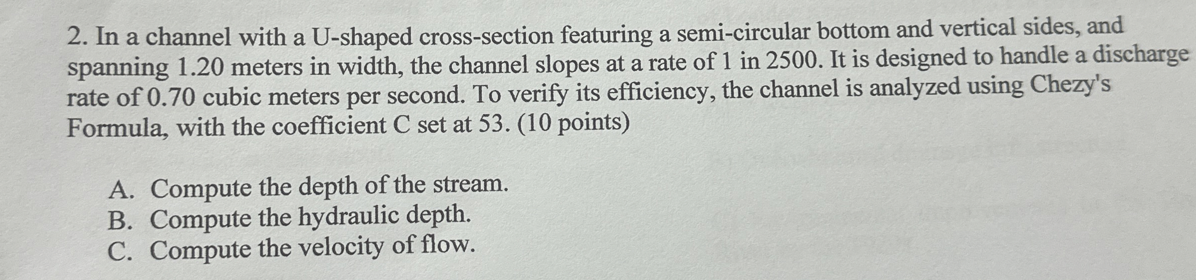 In a channel with a U - shaped cross - section