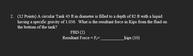 ( 1 2 Points ) A circular Tank 4 3 f t in