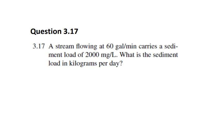 Question 3 . 1 7 3 . 1 7 A stream flowing at 6 0