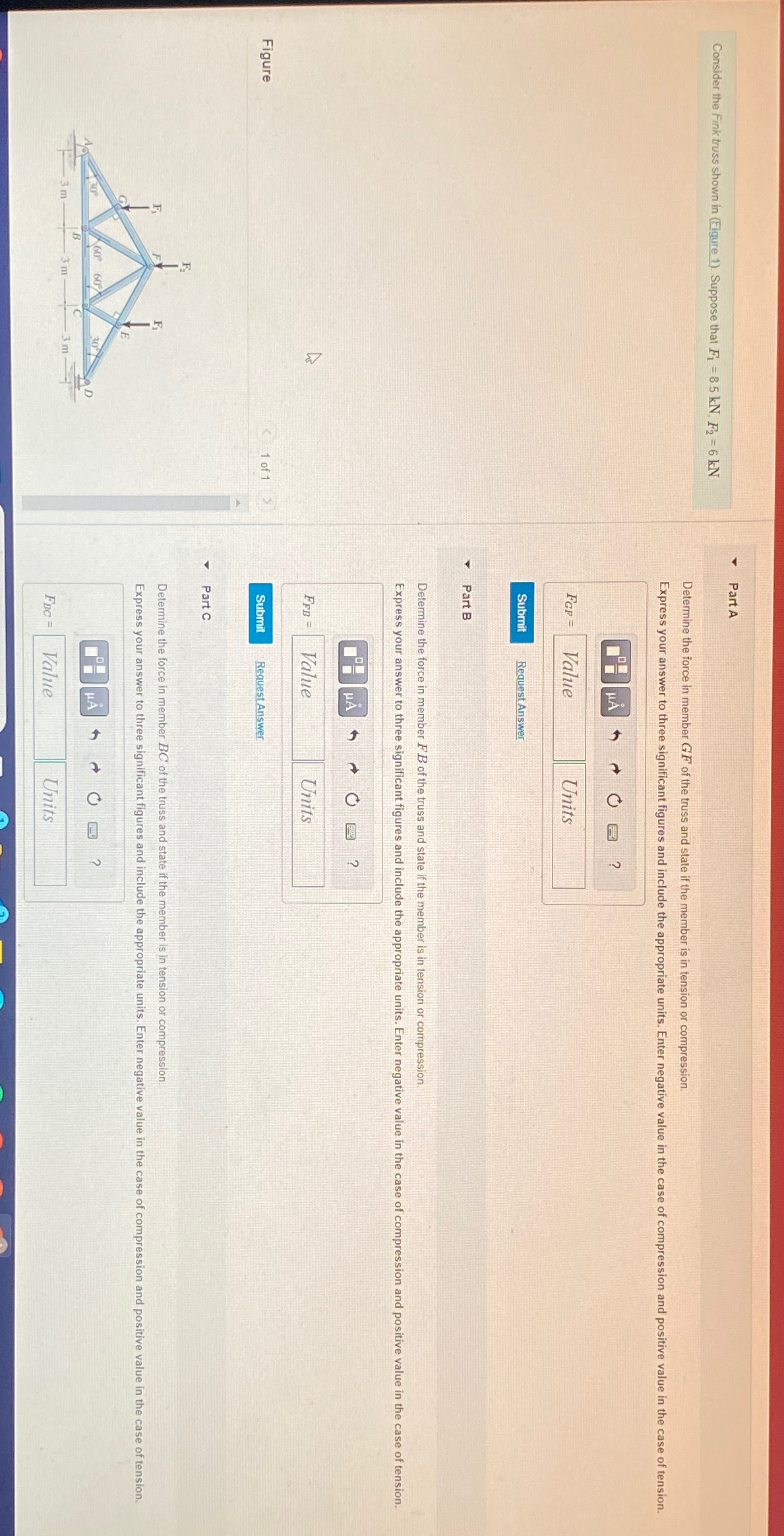 Consider the Fink truss shown in ( Figure 1 ) .