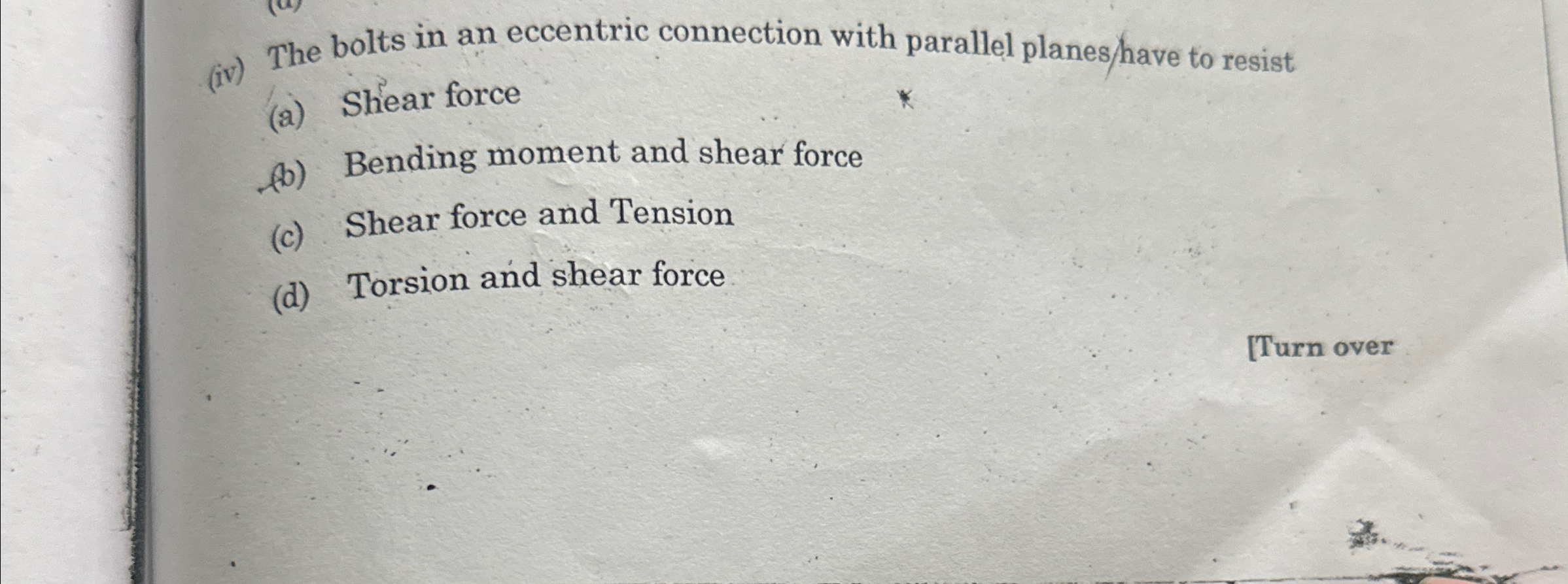 ( iv ) The bolts in an eccentric connection with