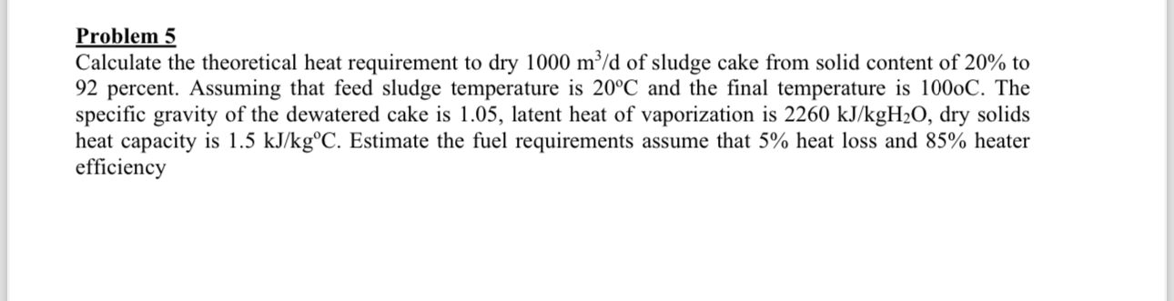 Problem 5 Calculate the theoretical heat