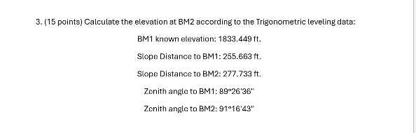 ( 1 5 points ) Calculate the elevation at BM 2