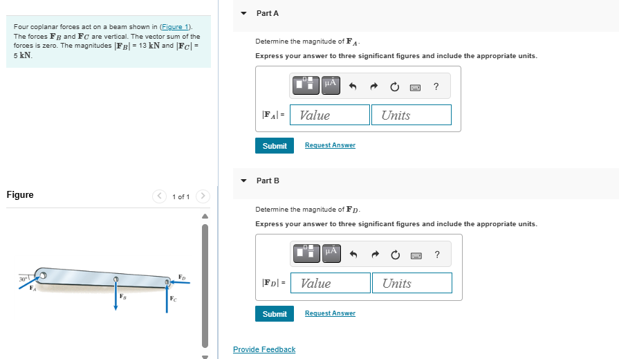 Four coplanar forces act on a beam shown in (