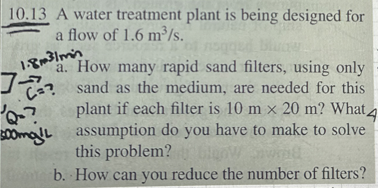1 0 . 1 3 A water treatment plant is being