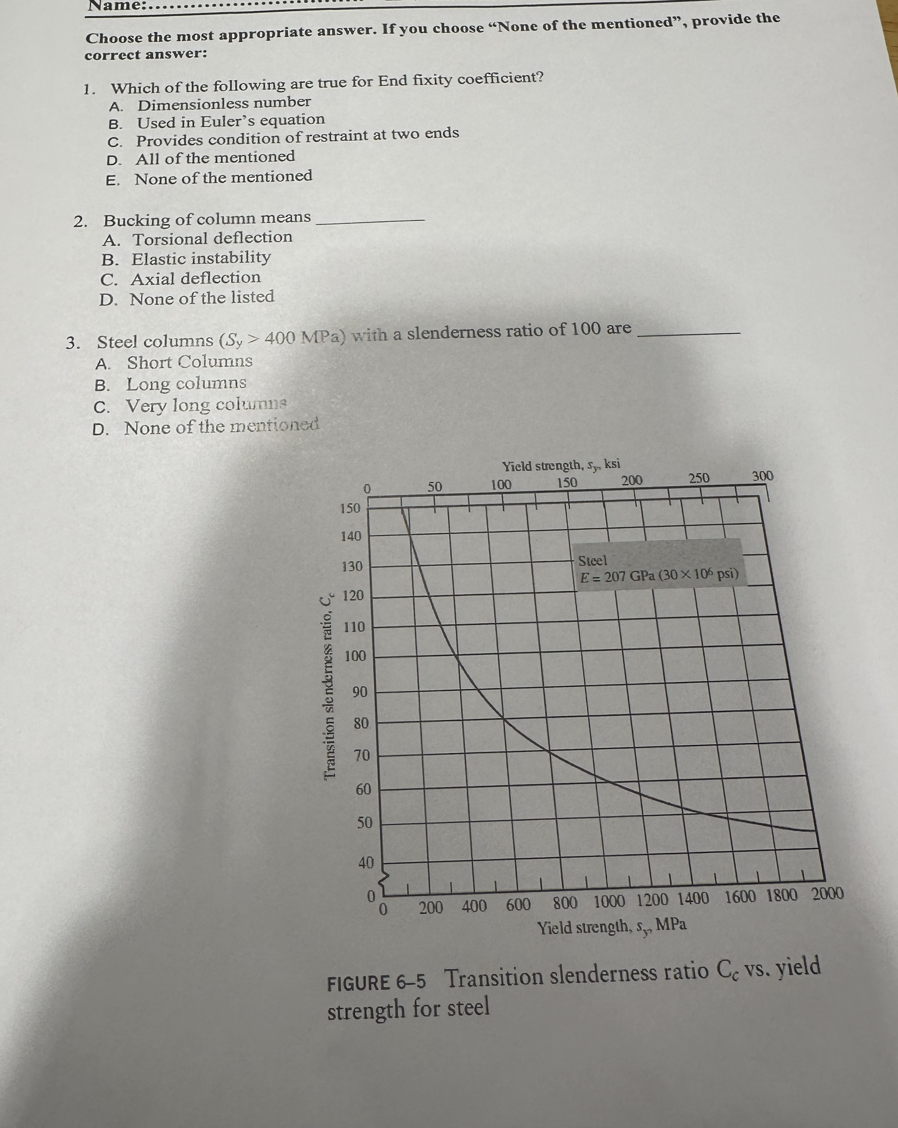 Choose the most appropriate answer. If you choose