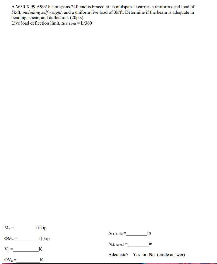 A W 3 0 X 9 9 A 9 9 2 beam spans 2 4 f t and is