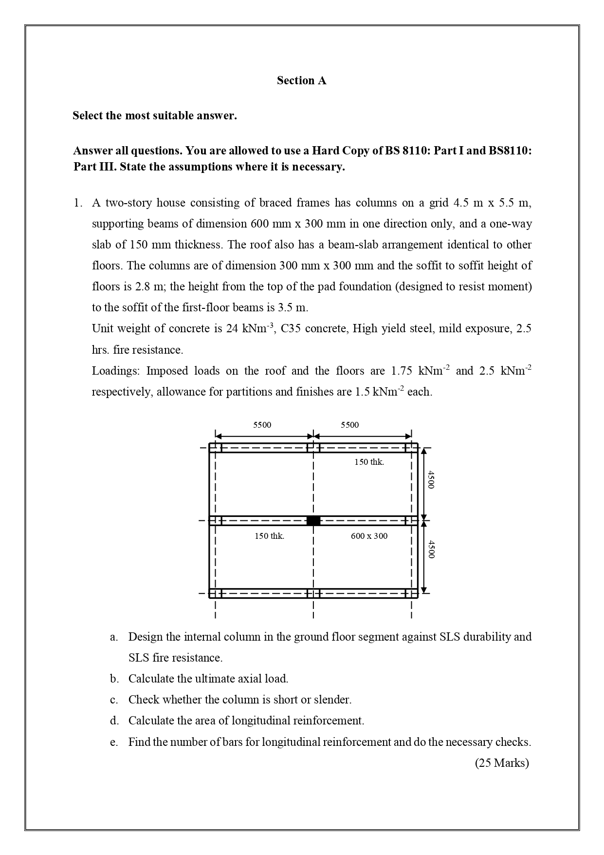 Section A Select the most suitable answer. Answer