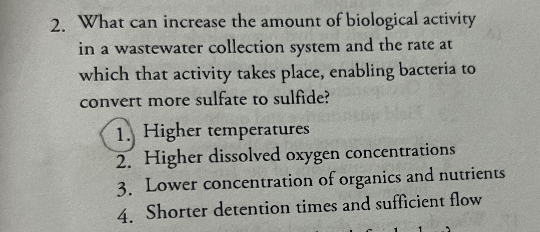 What can increase the amount of biological