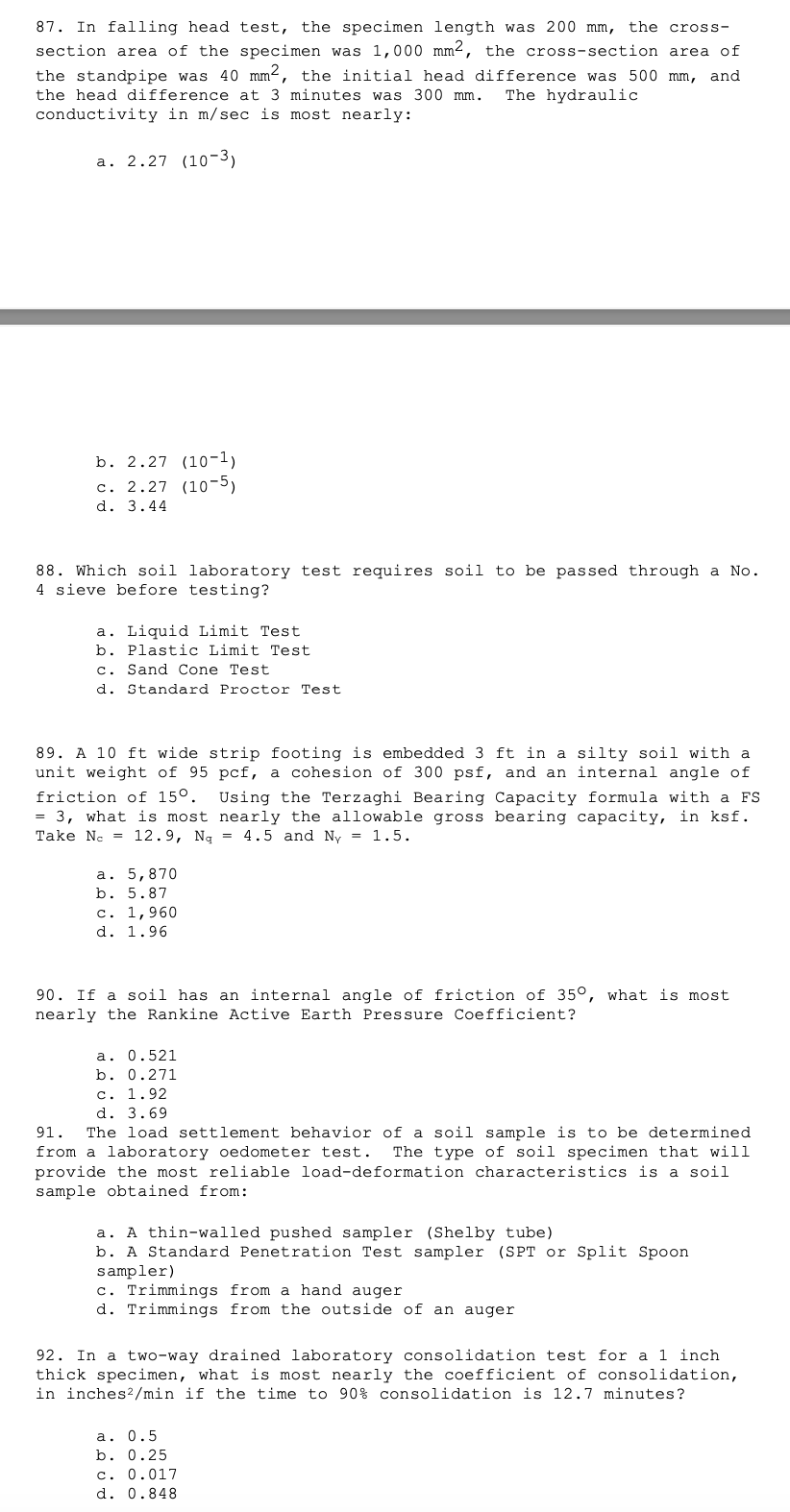 In falling head test, the specimen length was 2 0