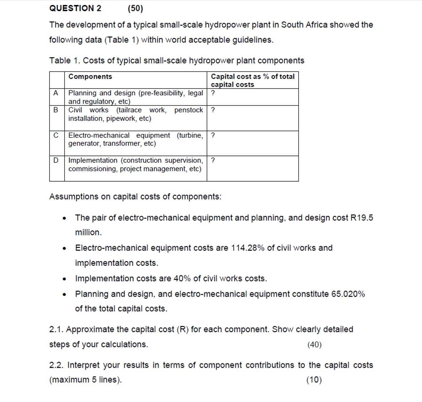 QUESTION 2 The development of a typical small -