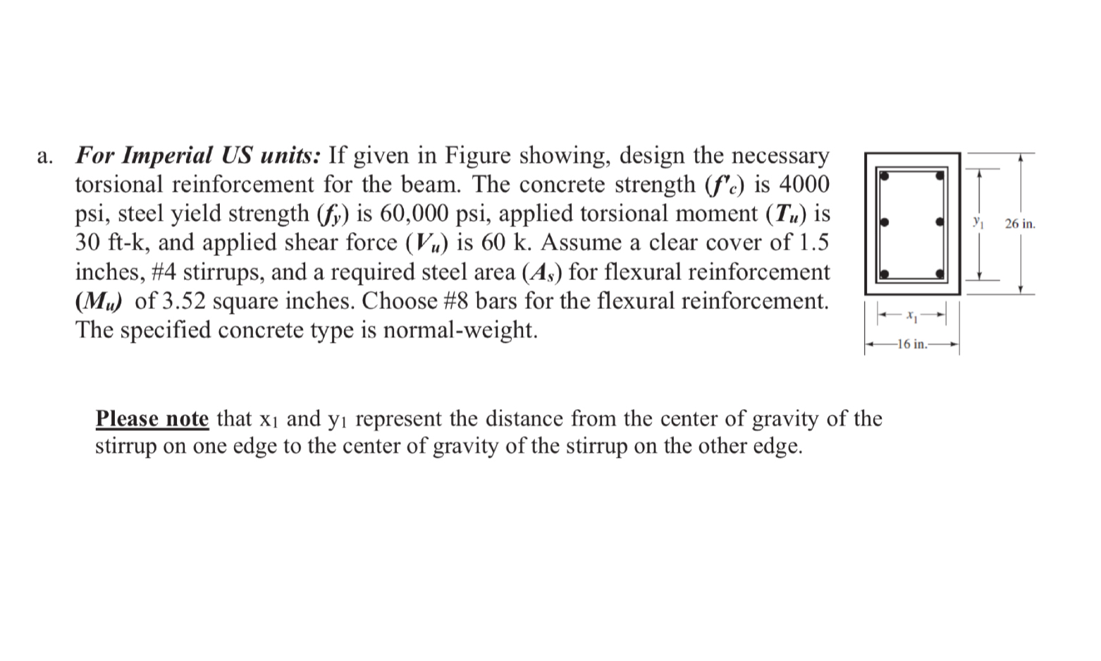 a . For Imperial US units: If given in Figure