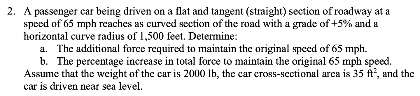 A passenger car being driven on a flat and