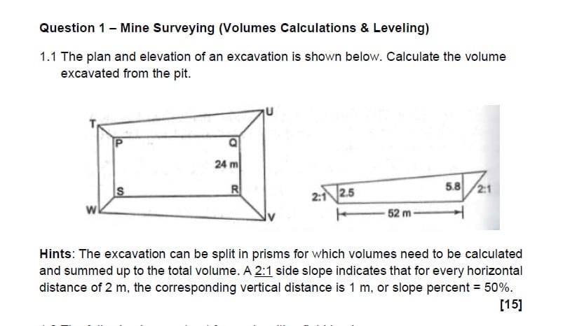 Question 1 - Mine Surveying ( Volumes