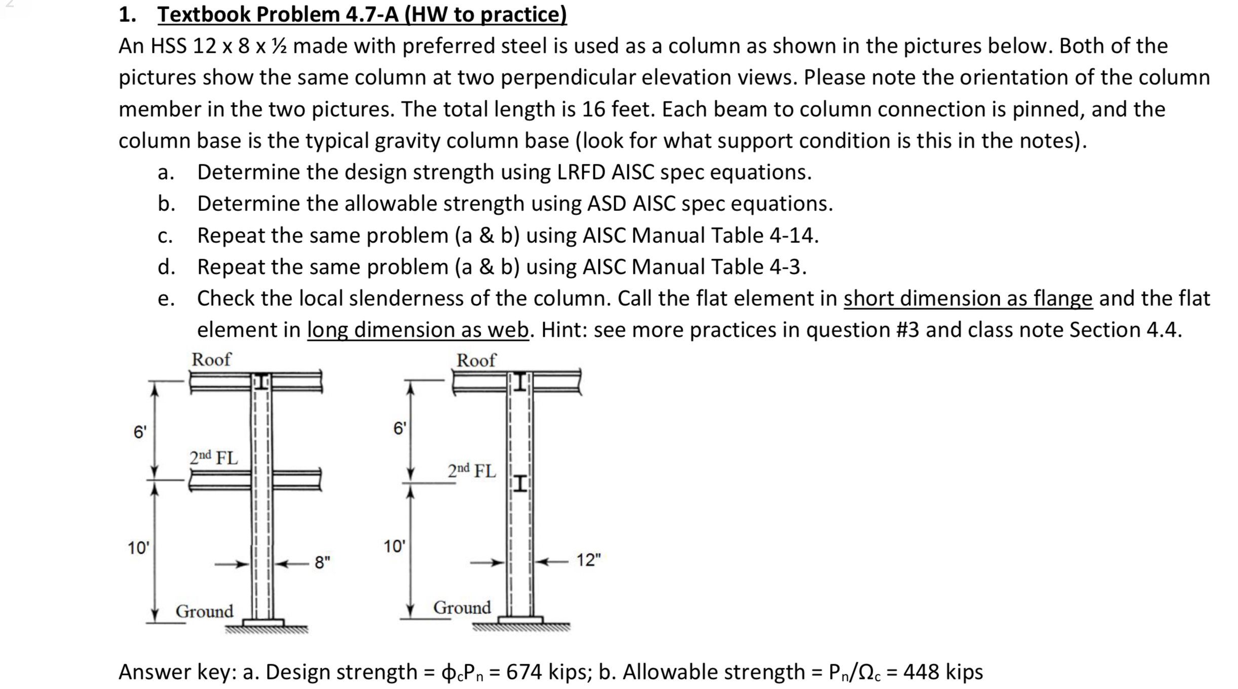 Textbook Problem 4 . 7 - A ( HW to practice ) An