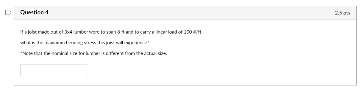 If a joist made out of 3 4 lumber were to span 8