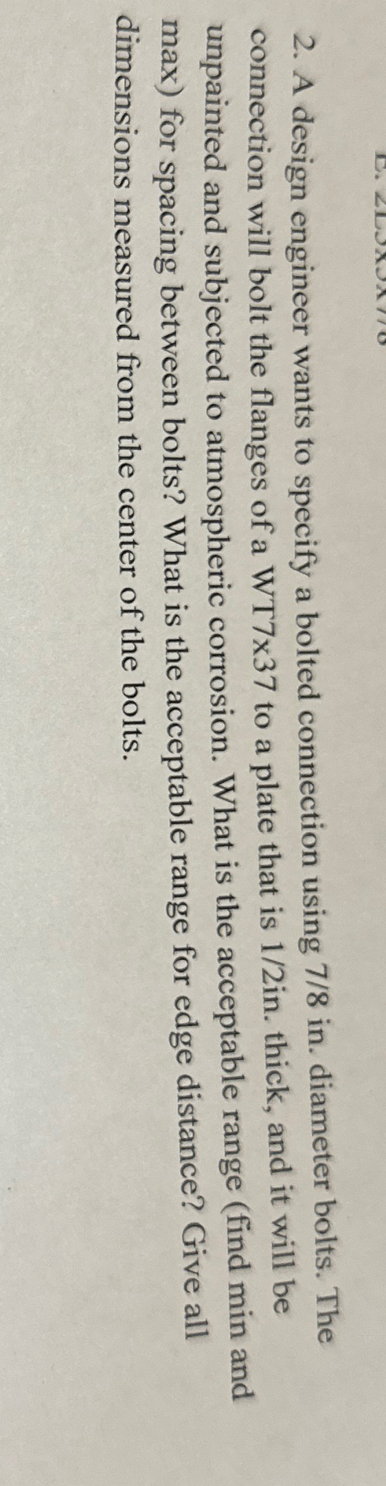 A design engineer wants to specify a bolted