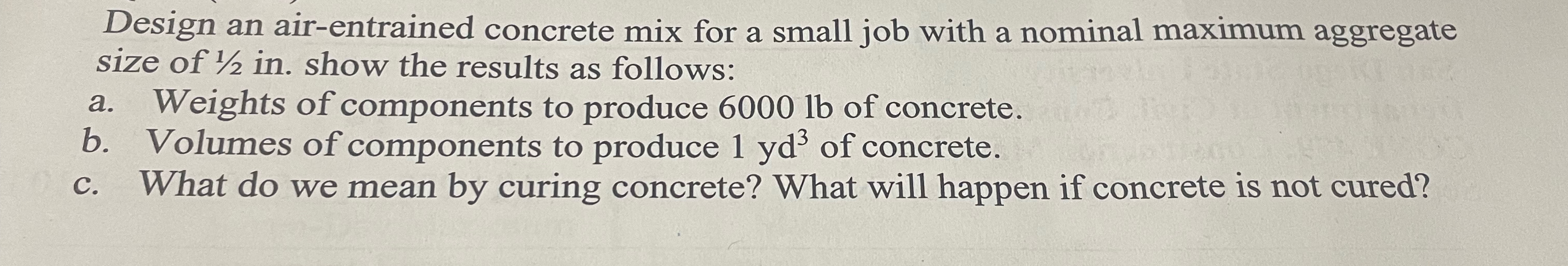 Design an air - entrained concrete mix for a