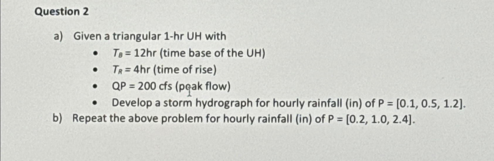 Question 2 a ) Given a triangular 1 - hrUH with T