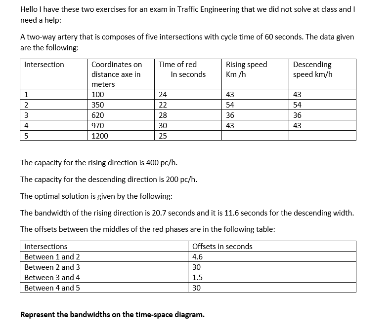 Hello I have these two exercises for an exam in